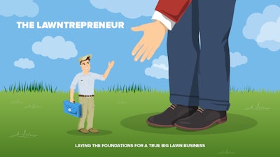 learning how to be a lawntrepreneur