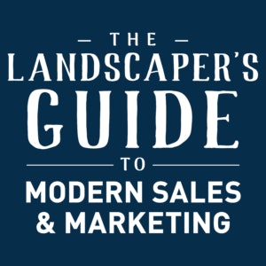 logo for The Landscaper's Guide to modern sales and marketing