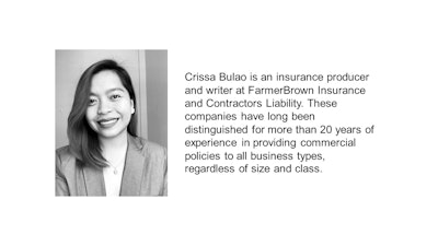 Crissa Bulao portrait next to her biography that reads, 'Crissa Bulao is an insurance producer and writer at FarmerBrown Insurance and Contractors Liability. These companies have long been distinguished for more than 20 years of experience in providing commercial policies to all business types, regardless of size and class.'