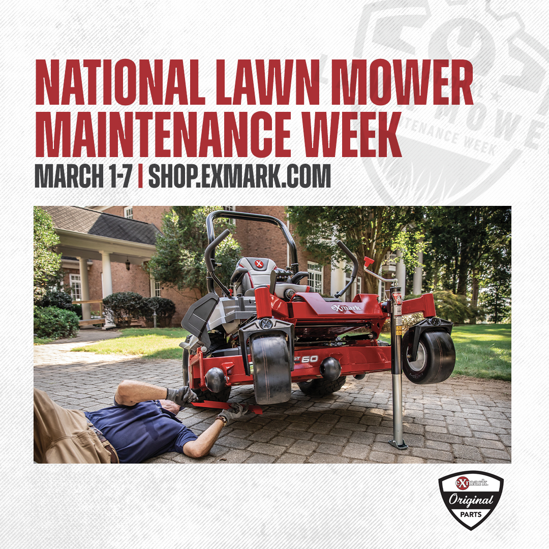 Exmark Lawnmower Maint Week Graphc